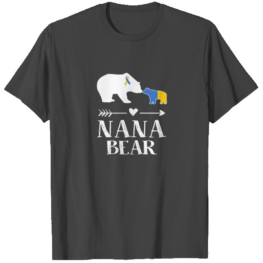 Nana Bear Down Syndrome Awareness Month Mothers Gi T Shirts