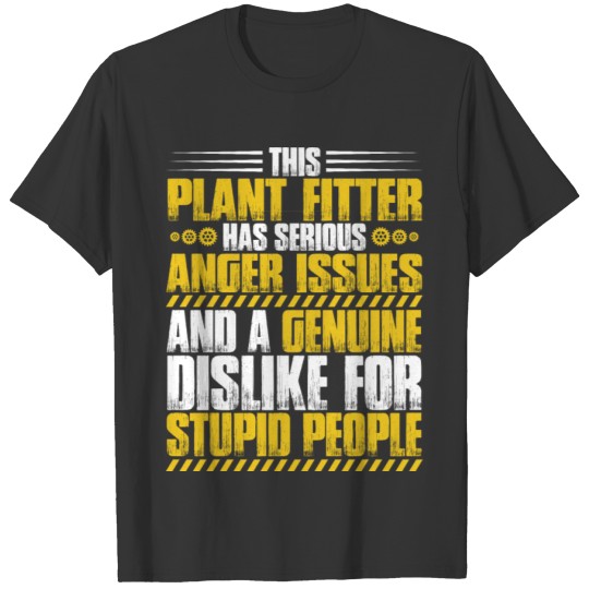 Plant Fitter Plant Mechanic Gift Present T-shirt