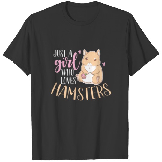 Just A Girl Who Loves Hamster Kawaii Flower Pet T Shirts