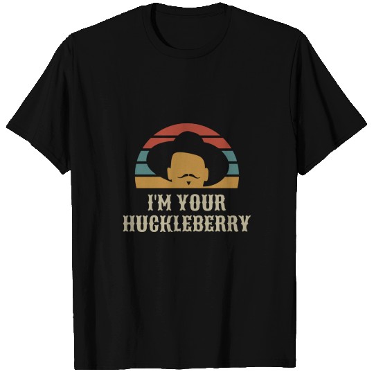 I'M Your Huckleberry Vintage Retro T Shirts Gift Item