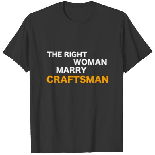 craftsman gift T-shirt