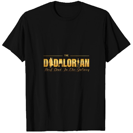 the Dadalorian, best dad in the galaxy, dadalorian T Shirts