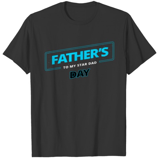 Father's day T-shirt