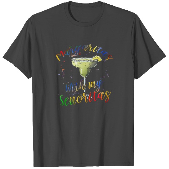 Margaritas With My Senoritas Cinco De Mayo Tie Dye T Shirts