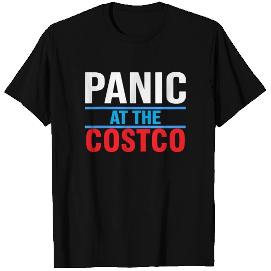 Panic at The Costco Funny 1 T Shirts