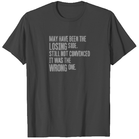 Firefly Inspired Loosing Side T Shirts