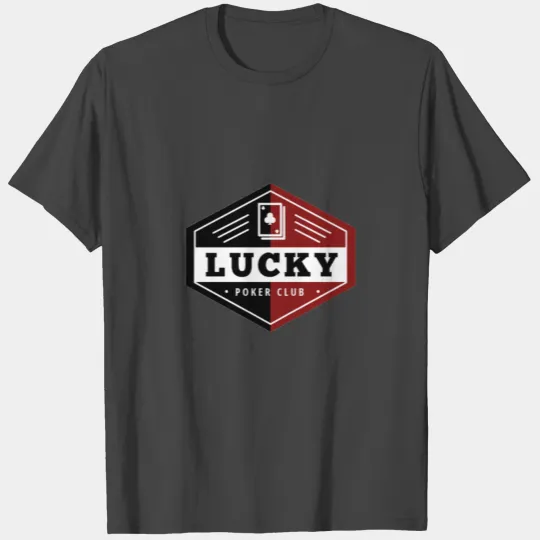 Poker Club Member Poker Club lucky Poker Player T Shirts