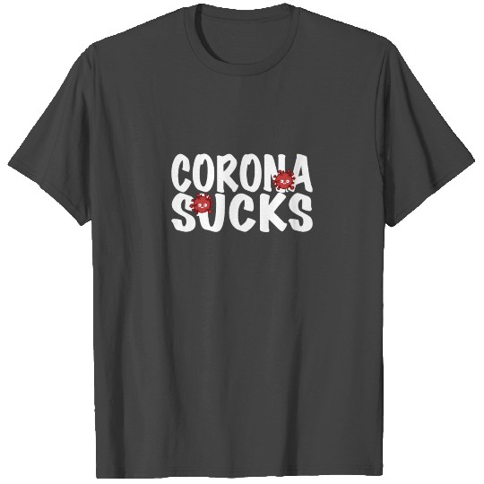 Corona sucks pandemic Virus 2020 T Shirts