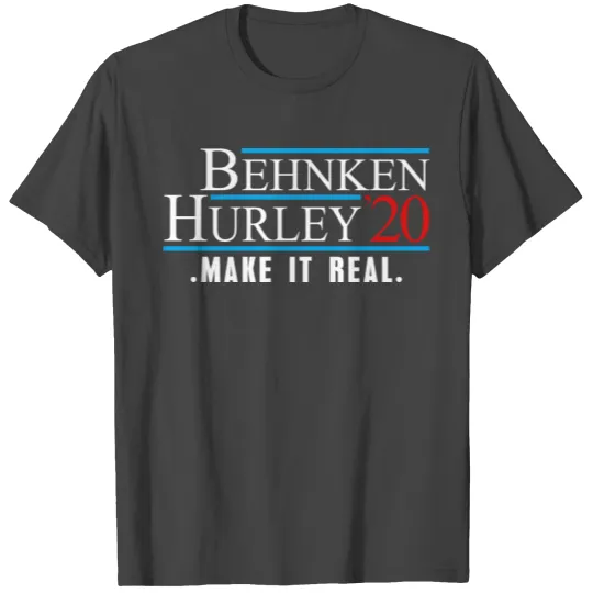 BEHNKEN & HURLEY '20 T Shirts