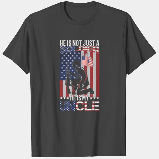 he is not just a soldier he is my uncle 01 T Shirts