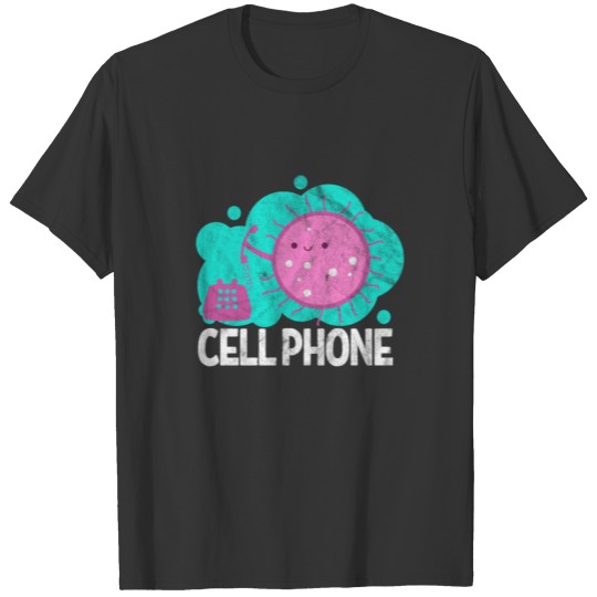 Biology Cell Phone T Shirts