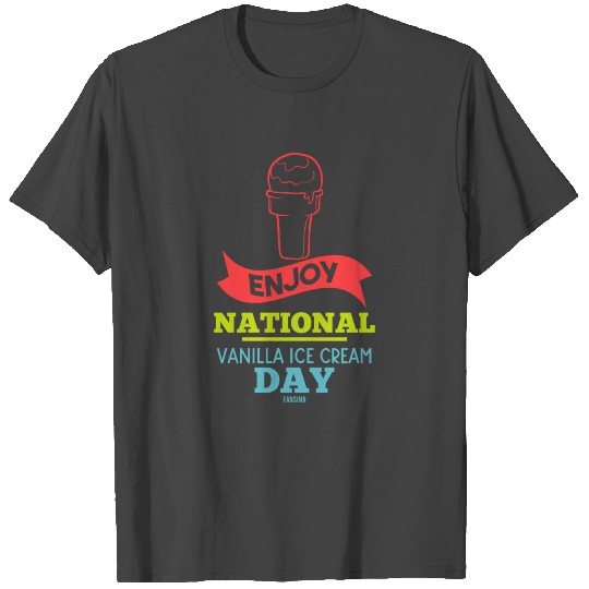 National Vanilla Ice Cream Day gift T Shirts