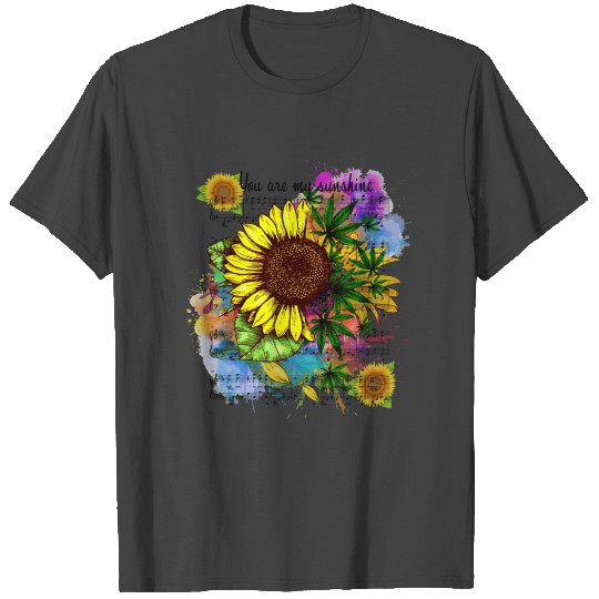 you are my sunshine T Shirts