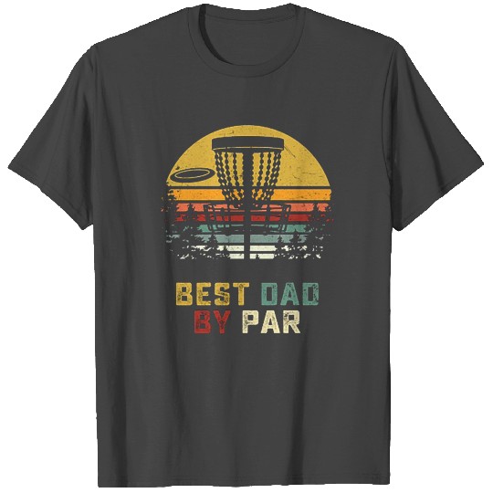 Disc golf Best Dad By Par T Shirts