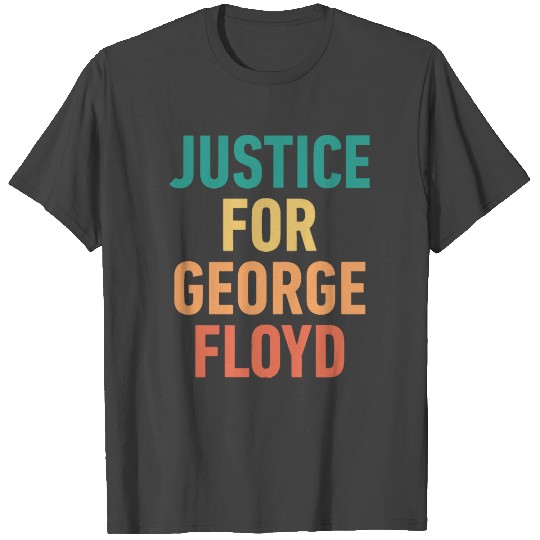 I CAN T BREATHE - Justice For George Floyd T Shirts