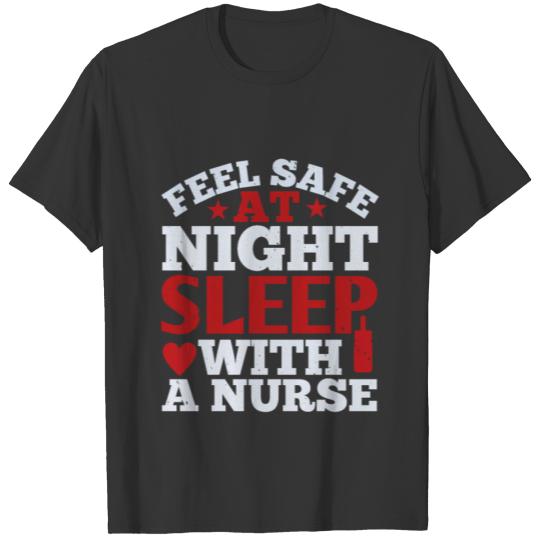 At Night Sleep With A Nurse Funny Tshirt T-shirt