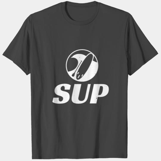 SUP Stand up paddle board T Shirts