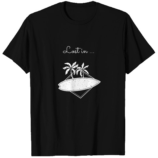 Lost in Paradise T Shirts