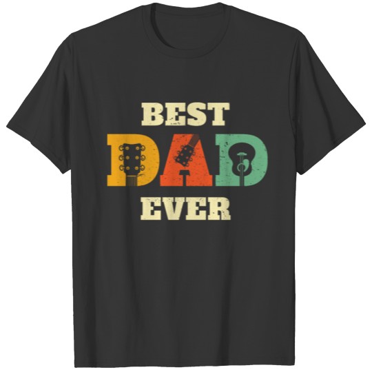 Best Dad Ever Guitar Shirt - Fathers Day - Guitari T-shirt