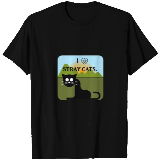 I love stray cats. T Shirts