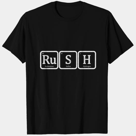 Rush (Ru-S-H) Periodic Table Elements T Shirts