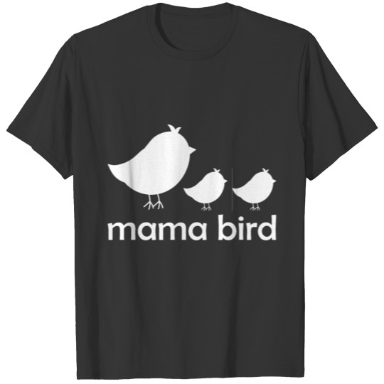 Mama Bird T-shirt
