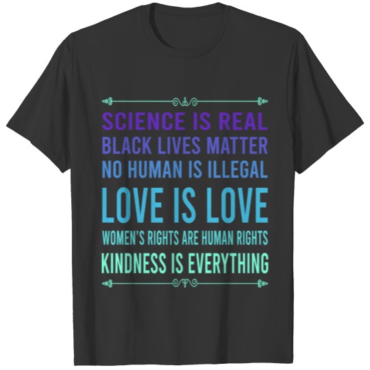Science is real black lives matter T Shirts