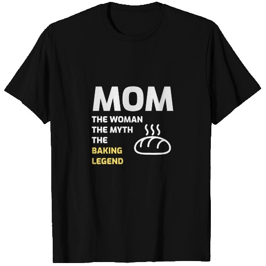 Bread Making Mom Baking Baker Mothers Day Gift T Shirts