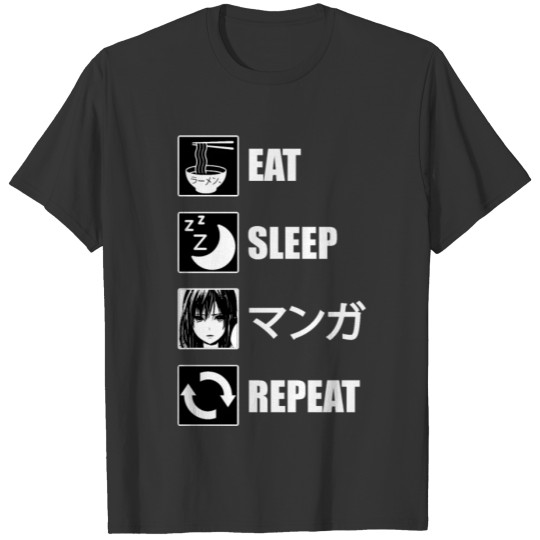 Eat Sleep Manga Repeat Kana Japan Humor Grandson T-shirt