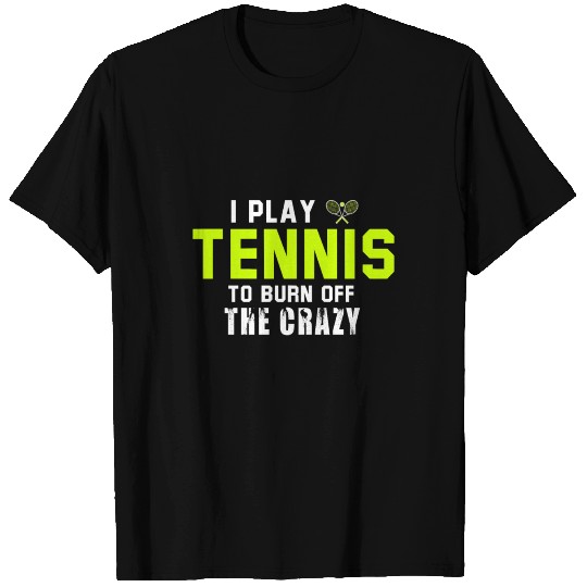 Tennis Player Gift Idea T Shirts