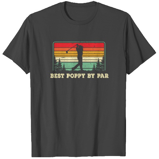 Best Poppy By Par - Golf T Shirts - Dad Golf T Shirts -