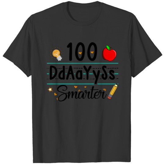 100 Days Smarter Happy 100th Day Of School Teacher T Shirts