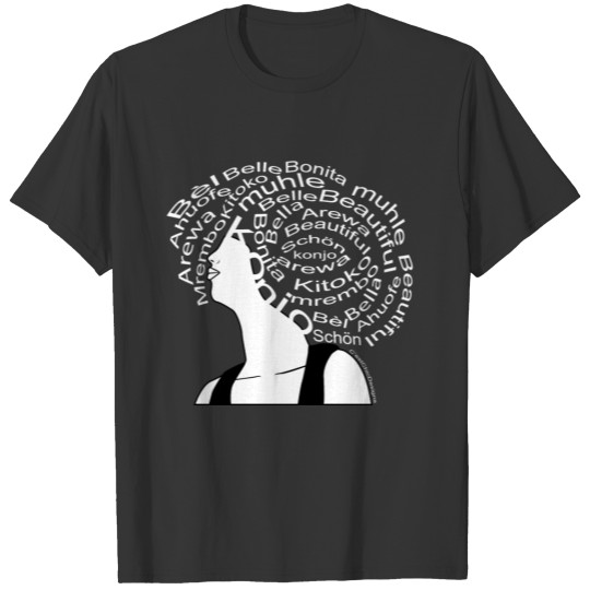 Beautiful in 12 language Wht2 T-shirt