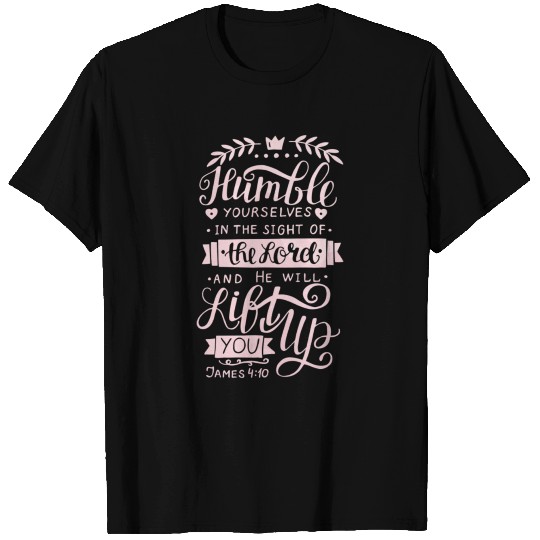 Humble Yourself In The Lord Christian Religious T Shirts