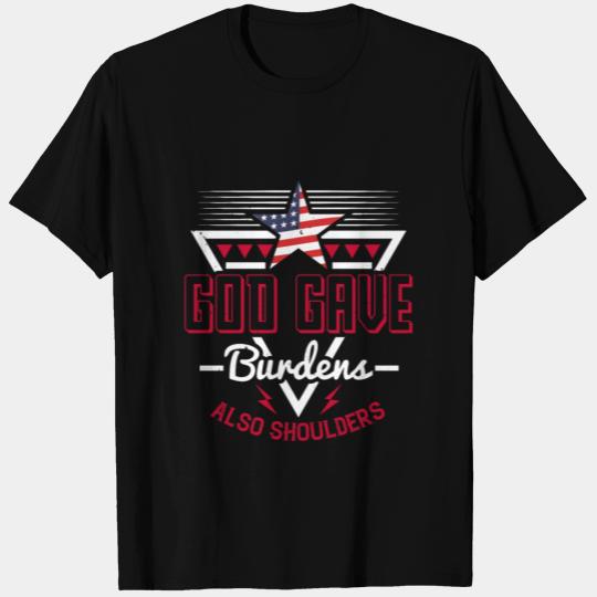 Patriot Day God Gave Burdens T Shirts
