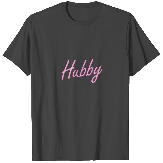 Hubby Neon - Pink T Shirts