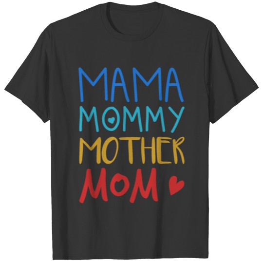 Mama Mother Love Heart Gift Mother's Day T-shirt