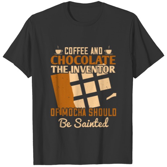 Chocolate - Coffee And Chocolate T-shirt