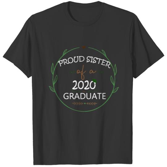 proud sister of a 2020 graduate T Shirts