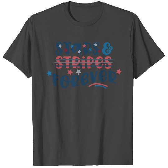 Stars and Stripes Forever T Shirts