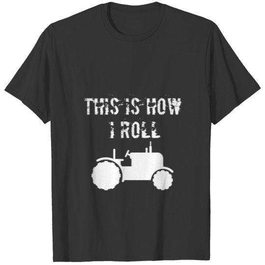 Tractors Farmer Funny Saying Vintage Gift T Shirts