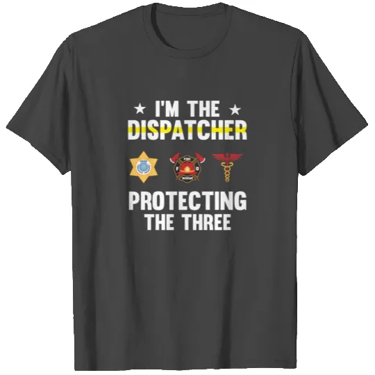 Emergency Dispatcher T Shirts