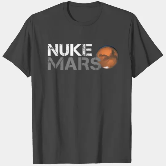 Nuke Mars T Shirts