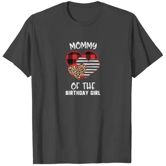 Mommy Of The Birthday Girl Heart Buffalo Plaid T Shirts