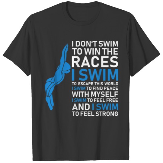 swimmer gift saying funny T-shirt