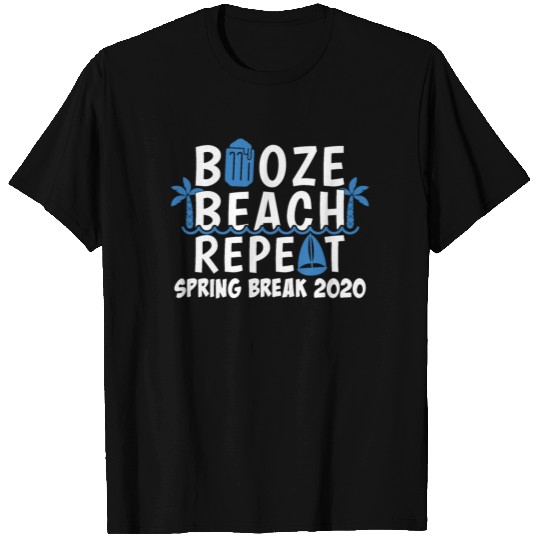 Beach Booze Repeat Spring Break Cruise 2020 design T Shirts