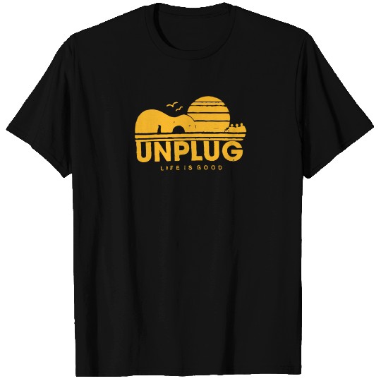 Unplug Life Is T Shirts