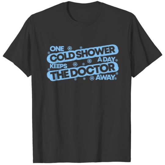Cold Shower Hard Male Cold Shower Gift T Shirts