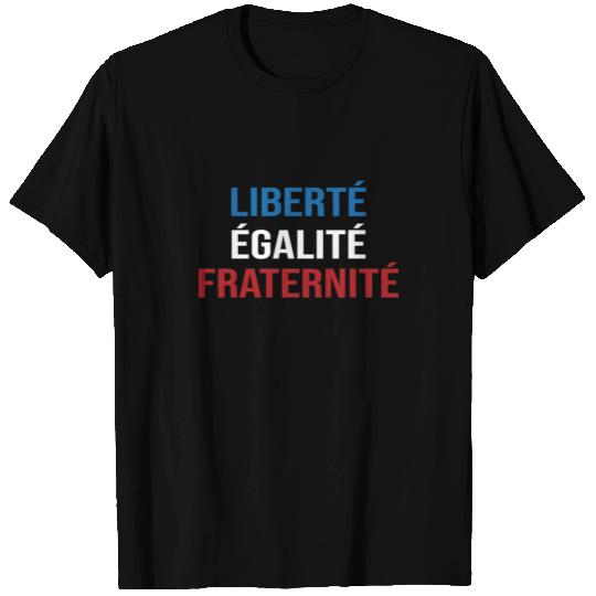 Bastille day . Liberty, Equality, Fraternity T Shirts