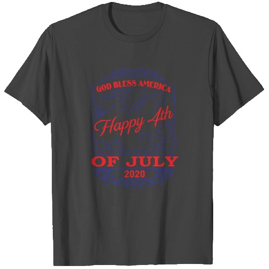 GOD BLESS AMERICA Happy 4thOF JULY 2020 T Shirts